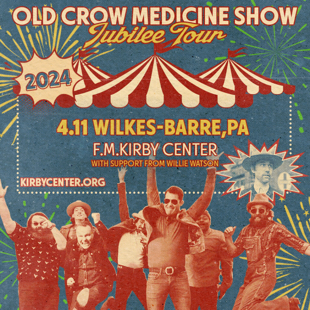Old Crow Medicine Show to play the F.M. Kirby Center for the Performing Arts
